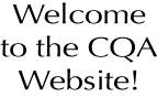 Welcome to the CQA Website